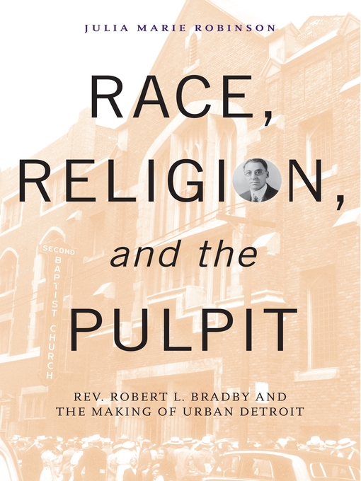 Title details for Race, Religion, and the Pulpit by Julia Marie Robinson Moore - Available